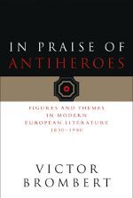 IN PRAISE OF ANTIHEROES