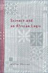 SCIENCE OF AN AFRICAN LOGIC