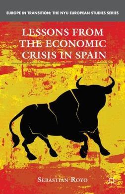 LESSONS FROM THE ECONOMIC CRISIS IN SPAIN