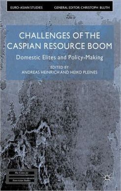 CHALLENGES OF THE CASPIAN RESOURCE BOOM
