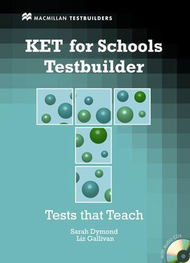 KET FOR SCHOOLS TESTBUILDER PACK
