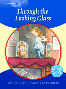 EXPLORERS 6 - THROUGH THE LOOKING GLASS