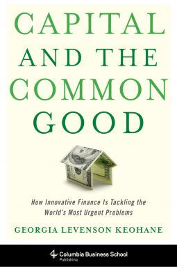 CAPITAL AND THE COMMON GOOD