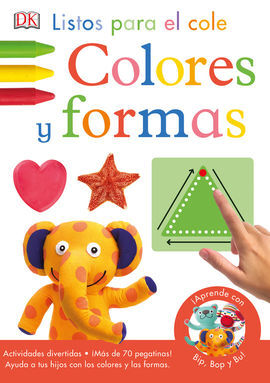 LISTOS PARA EL COLE. COLORES Y FORMAS