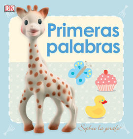 SOPHIE LA GIRAFE. PRIMERAS PALABRAS