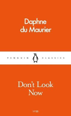 DON´T LOOK NOW AND OTHER STORIES