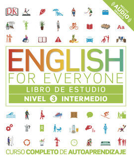 ENGLISH FOR EVERYONE (ED. EN ESPAÑOL) NIVEL INTERMEDIO - LIBRO DE ESTUDIO