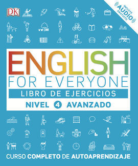 ENGLISH FOR EVERYONE (ED. EN ESPAÑOL) NIVEL AVANZADO  - LIBRO DE EJERCICIOS