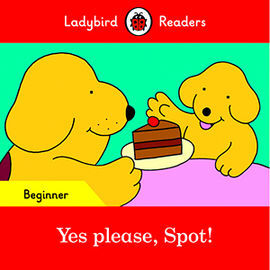 YES PLEASE, SPOT! (LB)