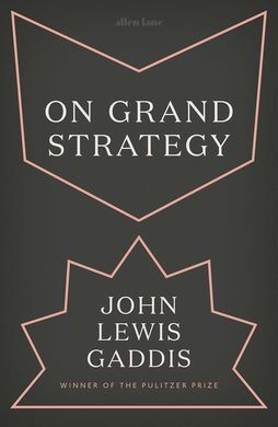 ON GRAND STRATEGY