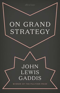 ON GRAND STRATEGY