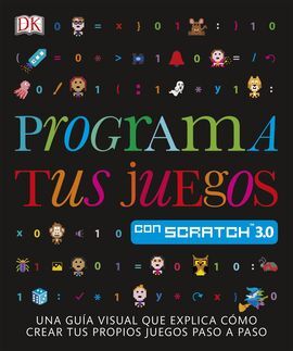 PROGRAMA TUS JUEGOS CON SCRATCH