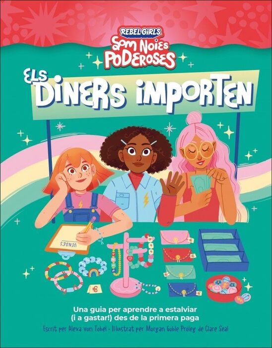 DINERS IMPORTEN, ELS (SOM NOIES PODEROSES)