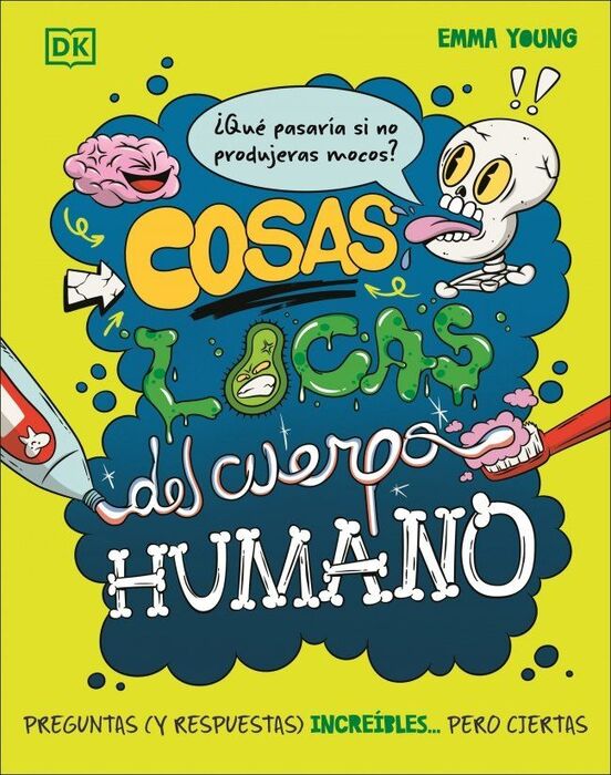 COSAS LOCAS DEL CUERPO HUMANO