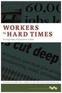 WORKERS IN HARD TIMES