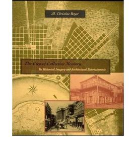 THE CITY OF COLLECTIVE MEMORY