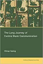 THE LONG JOURNEY OF CENTRAL BANK COMMUNICATION