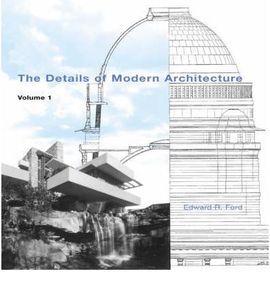 DETAILS OF MODERN ARCHITECTURE. VOL 1.