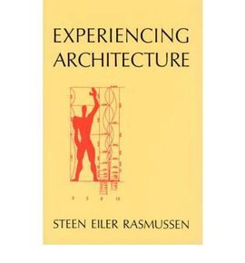 EXPERIENCING ARCHITECTURE