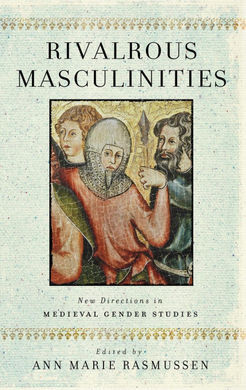 RIVALROUS MASCULINITIES