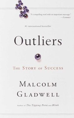 OUTLIERS. THE STORY OF SUCCESS