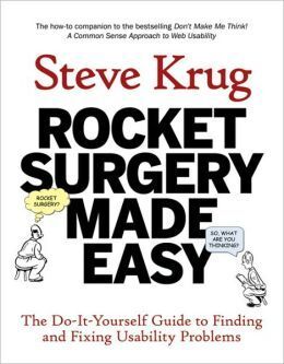 ROCKET SURGERY MADE EASY: THE DO-IT-YOURSELF GUIDE TO FINDING AND FIX