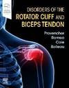 DISORDERS OF THE ROTATOR CUFF AND BICEPS TENDON