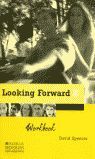 LOOKING FORWARD 2 - WORKBOOK