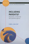 INCLUDING PARENTS? EDUCATIONAL, CITIZENSHIP, AND PARENTAL AGENCY