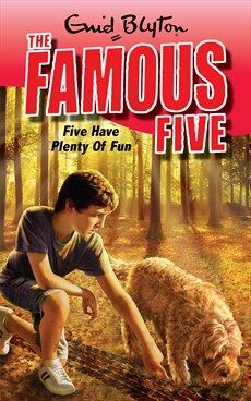 THE FAMOUS FIVE. FIVE HAVE PLENTY OF FUN