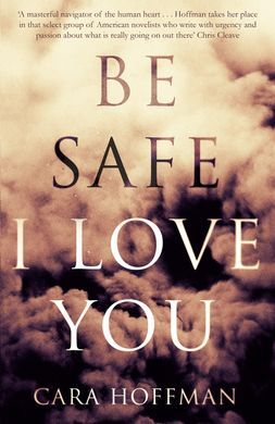 BE SAFE I LOVE YOU