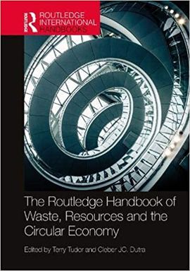 THE ROUTLEDGE HANDBOOK OF WASTE, RESOURCES AND THE CIRCULAR ECONOMY