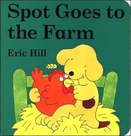 SPOT GOES TO THE FARM