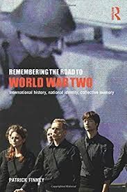 REMEMBERING THE ROAD TO WORLD WAR TWO