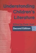 UNDERSTANDING CHILDREN'S LITERATURE