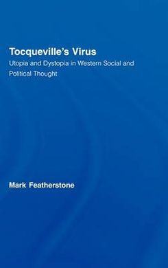 TOCQUEVILLE'S VIRUS