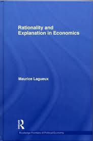 RATIONALITY AND EXPLANATION IN ECONOMICS.