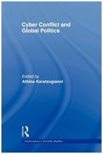 CYBER CONFLICT AND GLOBAL POLITICS