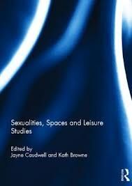 SEXUALITIES. SPACES AND LEISURE STUDIES