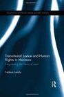 TRANSITIONAL JUSTICE AND HUMAN RIGHTS IN MOROCCO