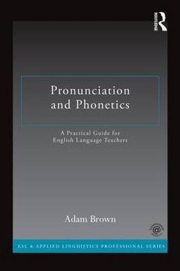PRONUNCIATION AND PHONETICS