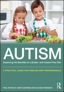 AUTISM. EXLORING THE BENEFITS OF A GLUTEN- AND CASEIN-FREE DIET