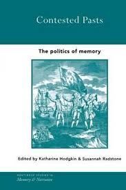 THE POLITICS OF MEMORY