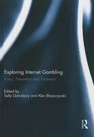 EXPLORING INTERNET GAMBLING