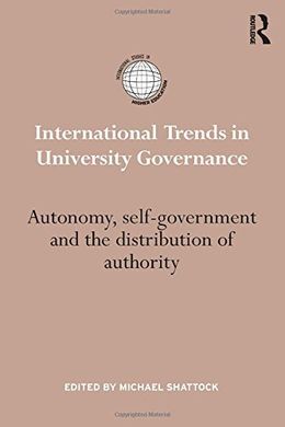 INTERNATIONAL TRENDS IN UNIVERSITY GOVERNANCE