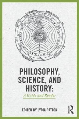 PHILOSOPHY, SCIENCE, AND HISTORY