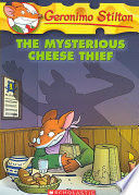 THE MYSTERIOUS CHEESE THIEF