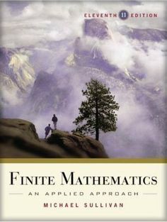 FINITE MATHEMATICS: AN APPLIED APPROACH. 11TH. ED.