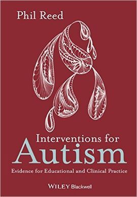 INTERVENTIONS FOR AUTISM: EVIDENCE FOR EDUCATIONAL AND CLINICAL PRACTICE