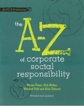 THE A TO Z OF CORPORATE SOCIAL RESPONSIBILITY
